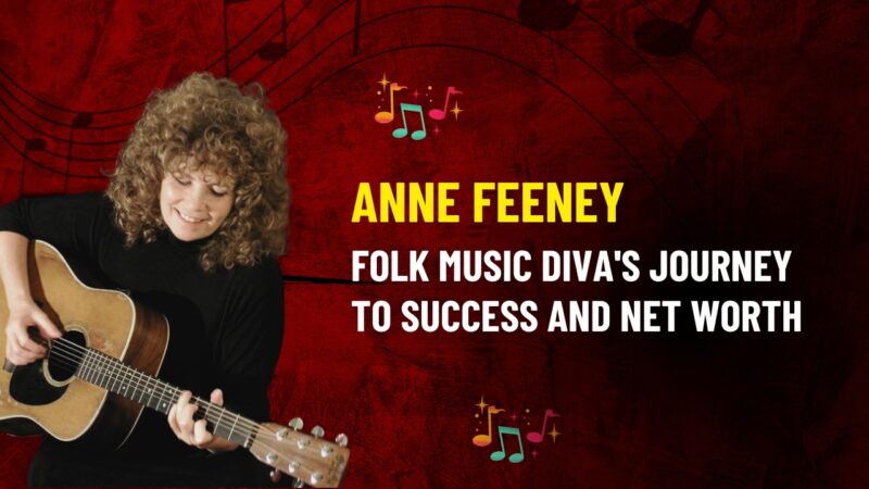 Anne Feeney Folk Music Diva's Journey to Success and Net Worth